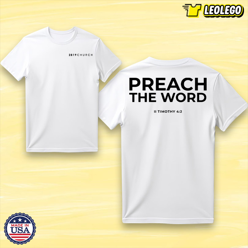 2819 Church Preach The Word Tee