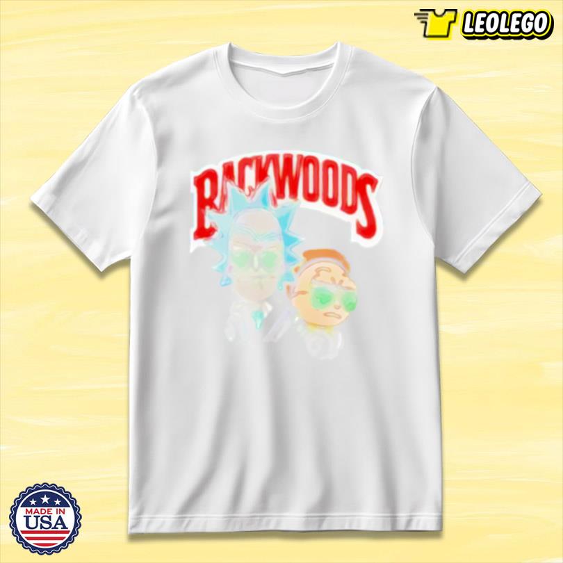 Backwoods Rick And Morty New 2025 Shirt