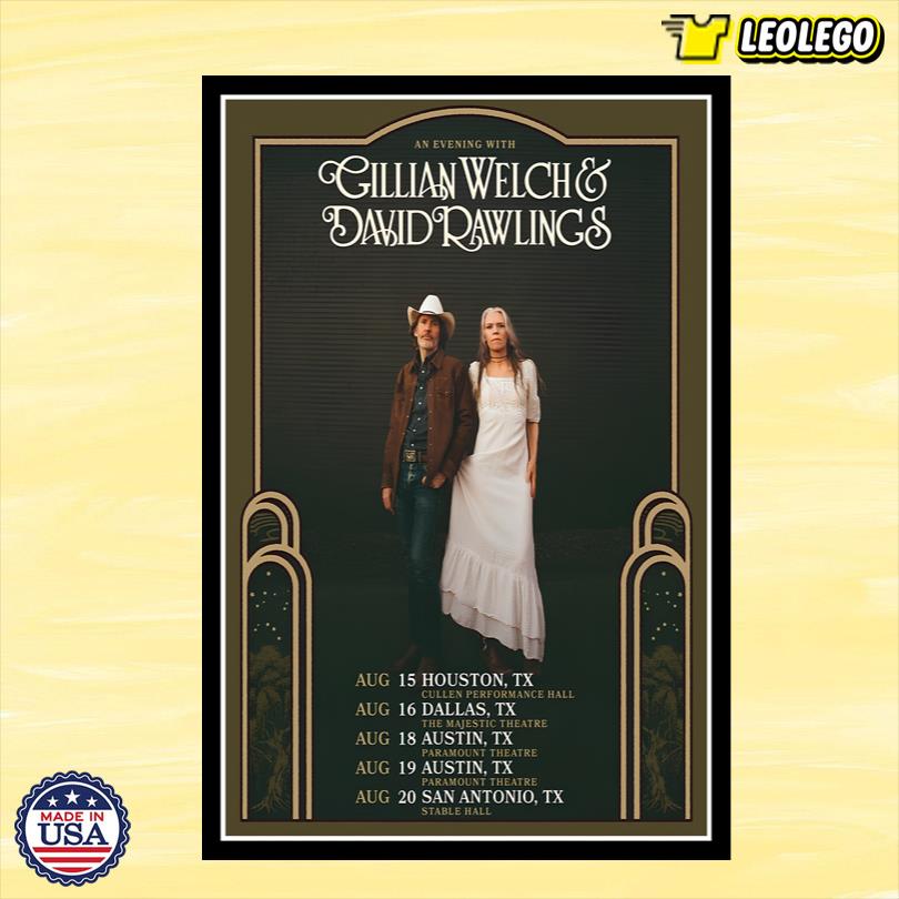 Gillian Welch & David Rawlings Aug 15-20 2025 Texas Concert Poster