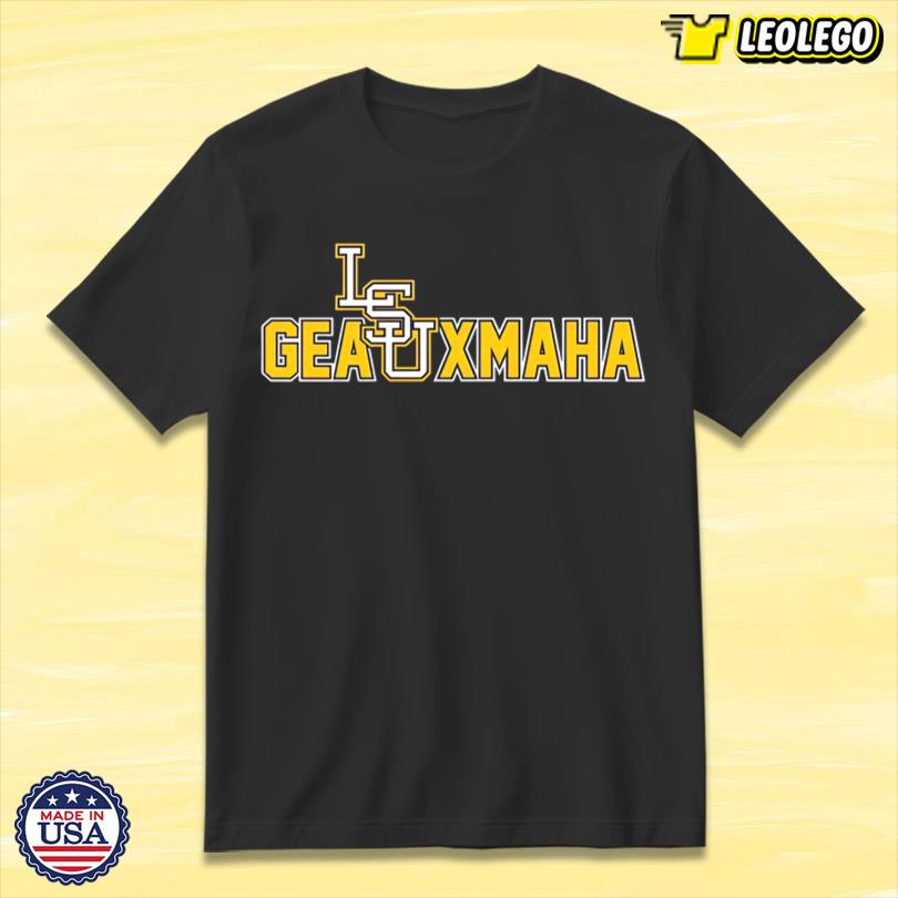 LSU Geauxmaha 2025 T-Shirt
