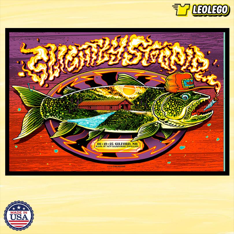 Slightly Stoopid Gilford, NH June 19-25 2025 Concert Poster