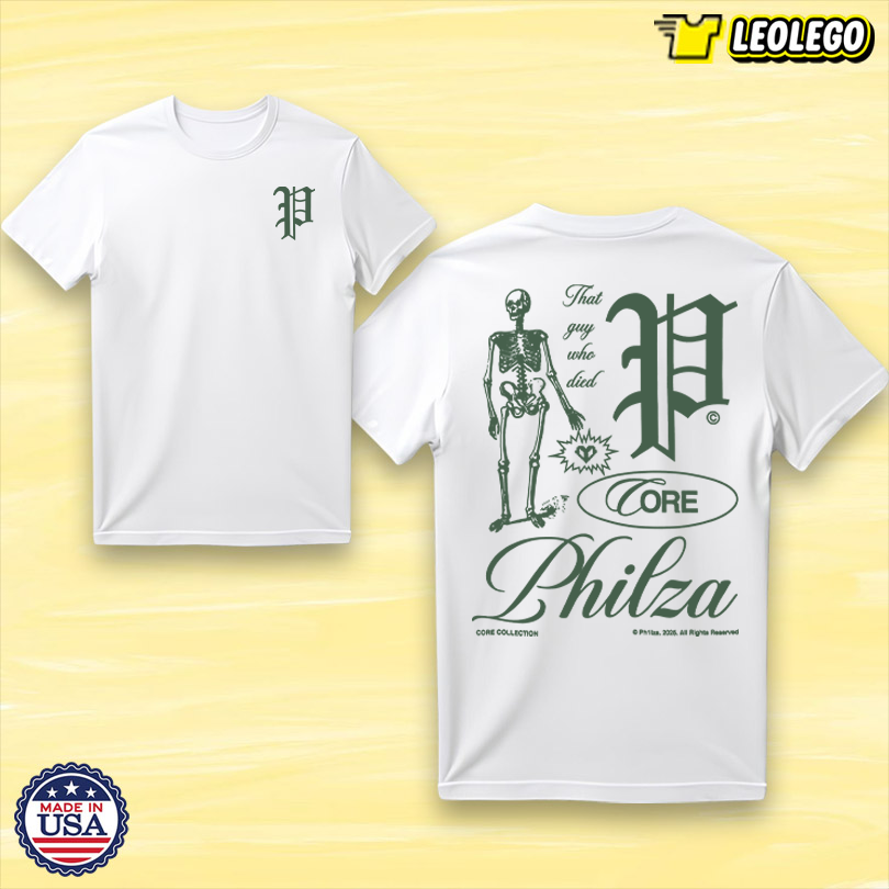T Shirt Ph1lzaCore That Guy Who Died Collection